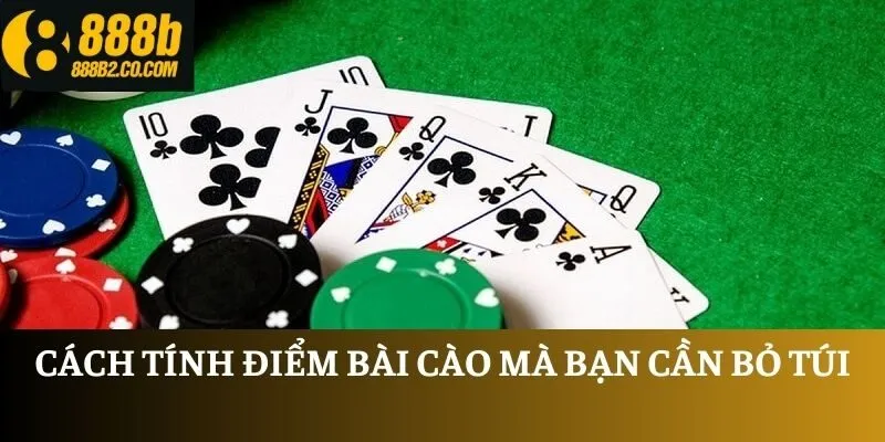 Cách tính điểm bài Cào mà bạn cần bỏ túi