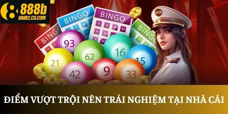 Điểm vượt trội nên trải nghiệm tại nhà cái